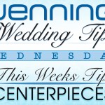 Wenning's Wedding Tips