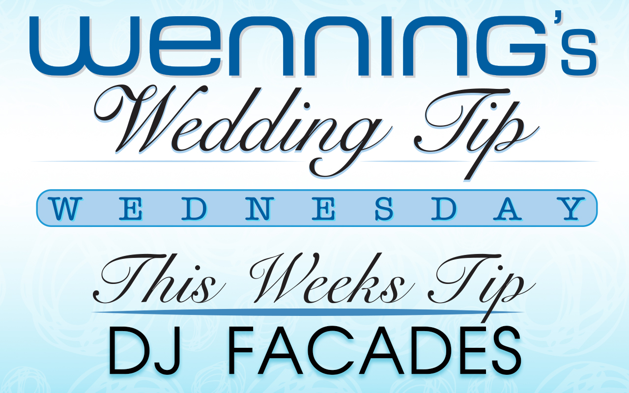 Wenning Entertainment | Simple Facade | DJ Facade
