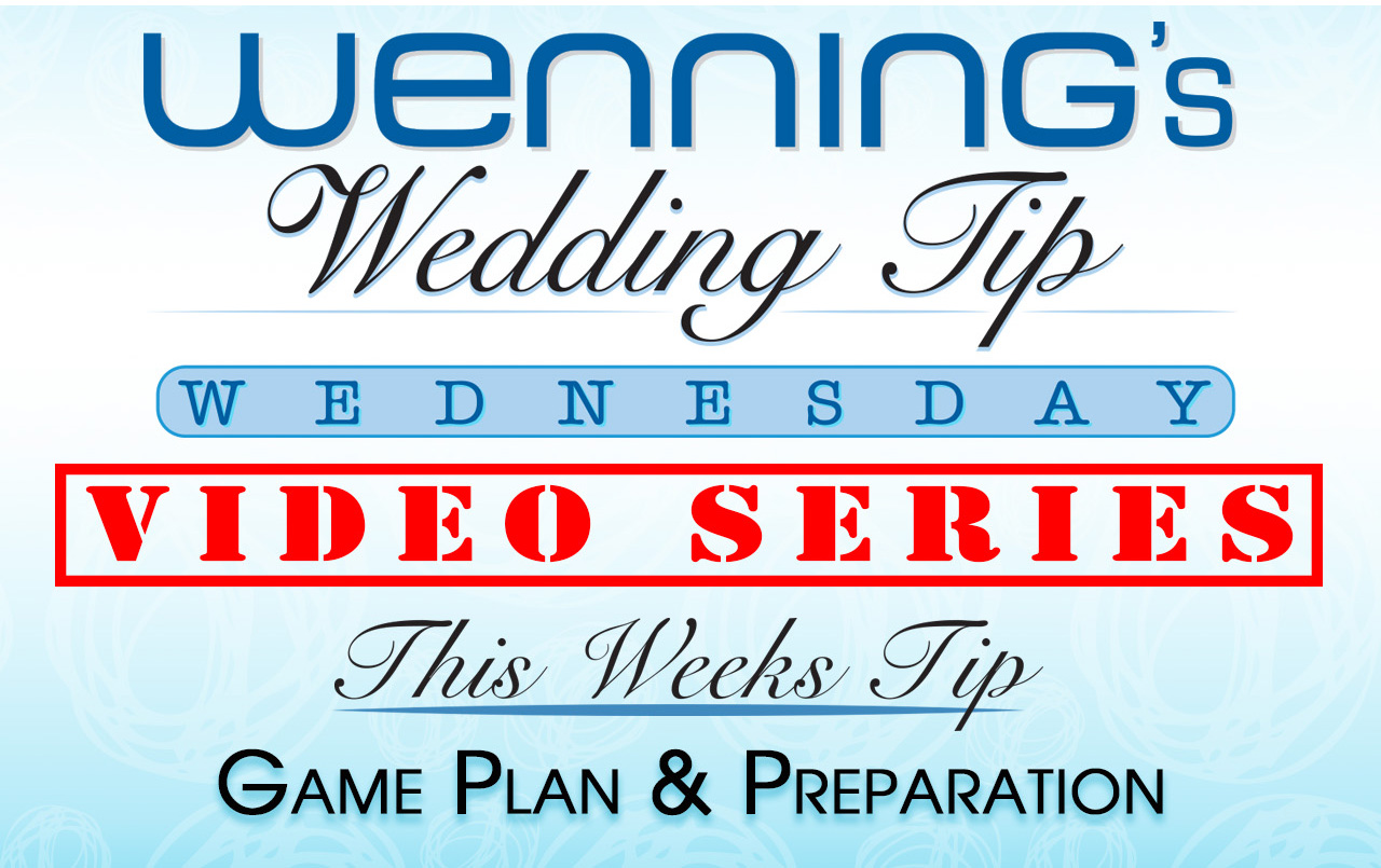 Wenning's Wedding Tip Wednesday