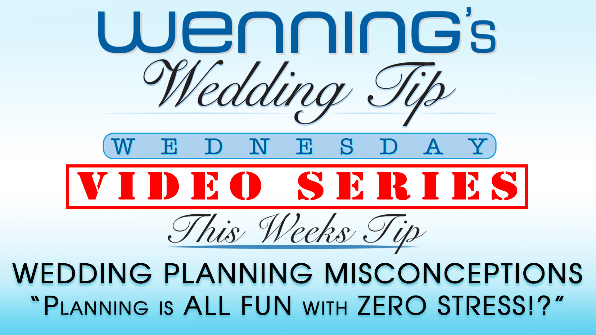 WWTW | Wedding Planning Misconceptions | “Planning is ALL FUN with ZERO STRESS!?”