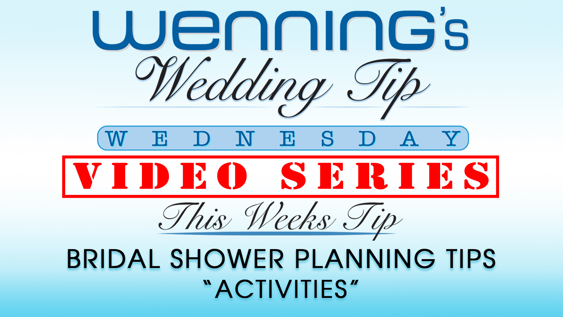 WWTW | Bridal Shower Planning Tips | “Activities"