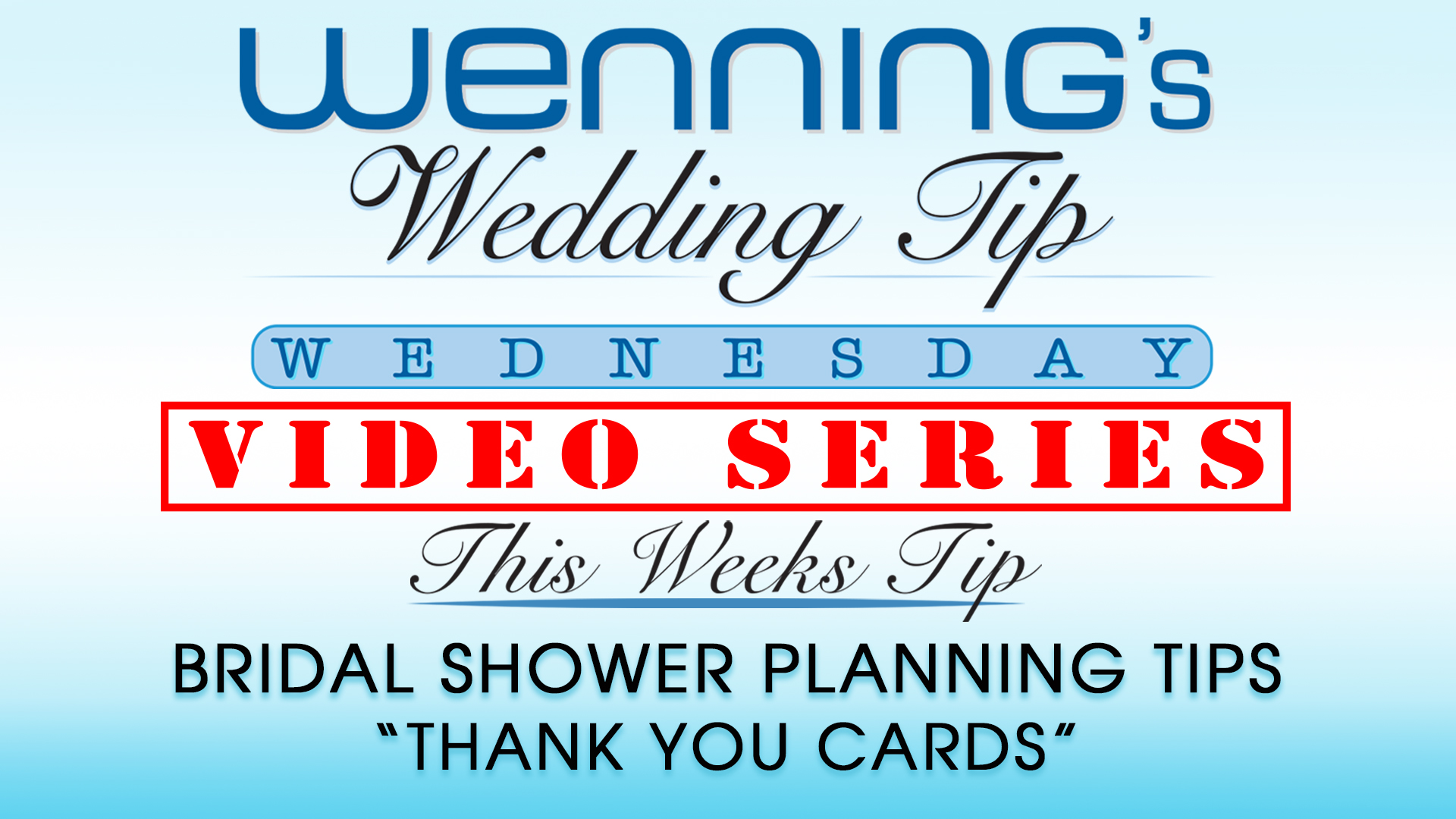 WWTW | Bridal Shower Planning Tips | “Thank You Cards"