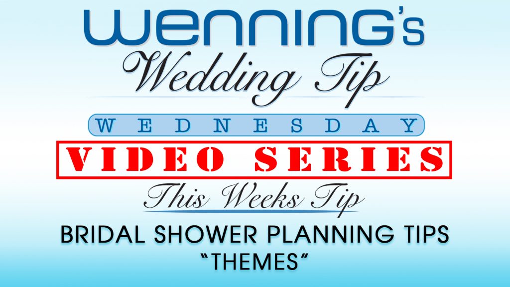 WWTW | Bridal Shower Planning Tips | “Themes"