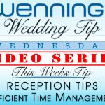 WWTW | Reception Tips | Efficient Time Management