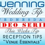 WWTW | Reception Tips | Venue Essentials