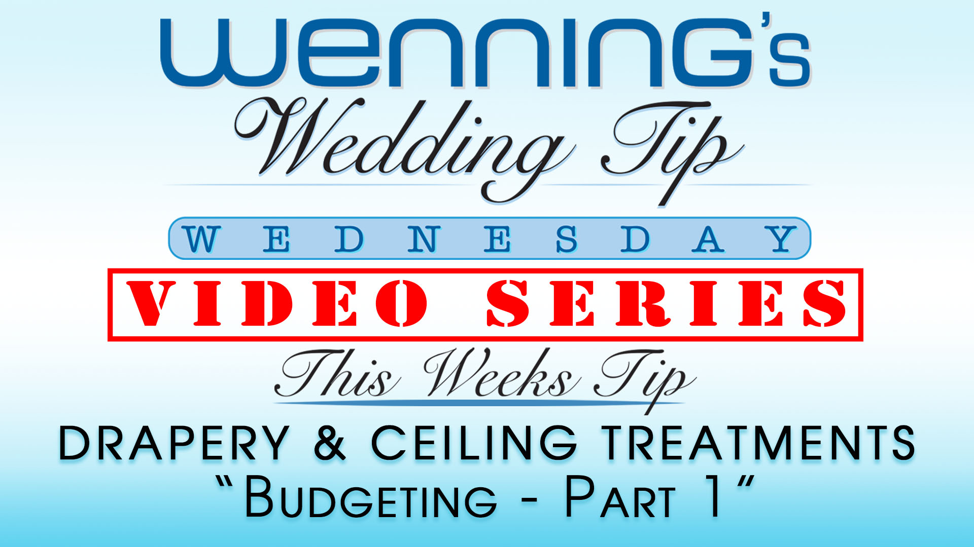 WWTW | Drapery & Ceiling Treatments | Budgeting : Part 1