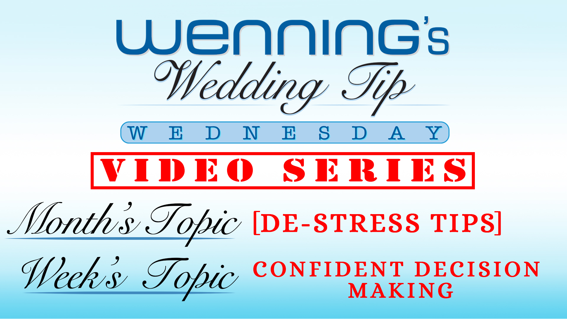 WWTW | De-Stress Tips | Confident Decision Making