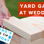 Wedding Tip | Yard Games