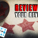 Reviewing Your Reviews