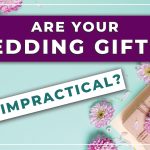 WWTW_Gift Registry_Too Impractical